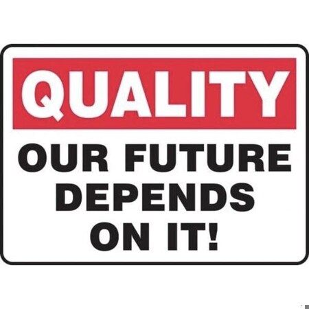 Accuform QUALITY SAFETY SIGN DO IT RIGHT THE MQTL961VA MQTL961VA